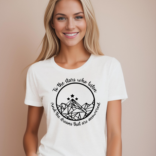 ACOTAR Velaris To the stars that listen - And the dreams that are answered - T-Shirt