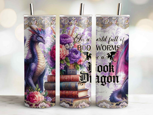 20 oz Skinny Tumbler Be a Book Dragon