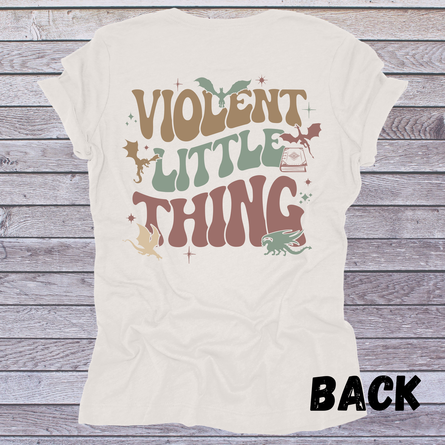 Fourth Wing/Iron Flame Violent Little Thing Double Sided T-Shirt